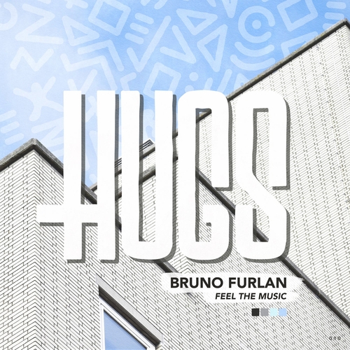 Bruno Furlan - Feel The Music [HUGS010]